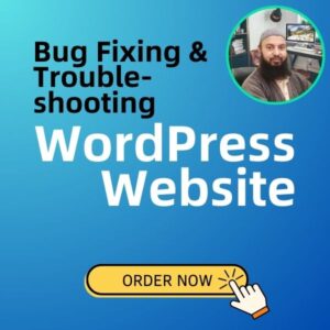 WordPress Bug Fixing & Troubleshooting