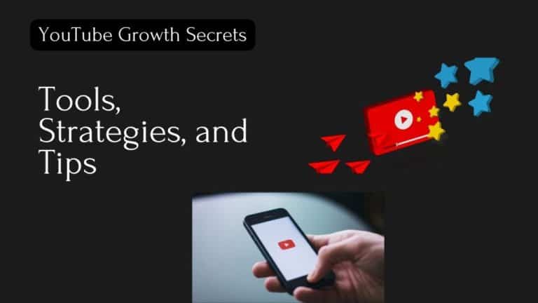 YouTube Growth Secrets: 50+ Tools, Strategies, and Tips