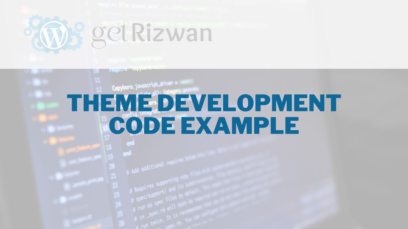 Theme Development Code Example