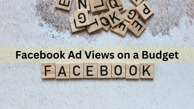Supercharge Your Facebook Ad Views on a Budget